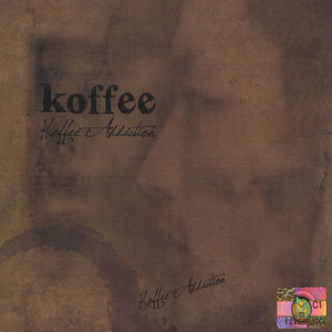 Koffee Addiction