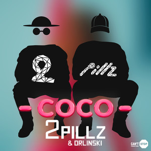 2Pillz - Coco
