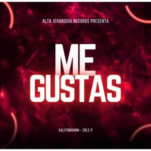 Me gustas (Explicit)