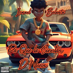 Pa Que La Sientan De Nuevo (Explicit)