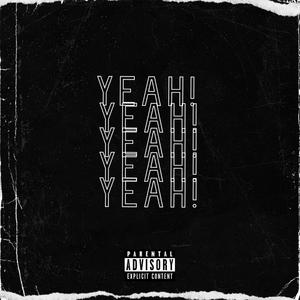 YEAH! (Explicit)