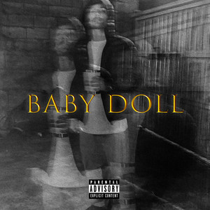 Baby Doll (Explicit)