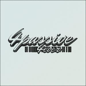 4passive 4ever (Explicit)