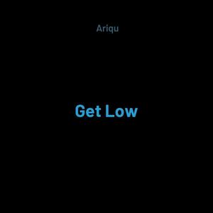 Get Low (Explicit)