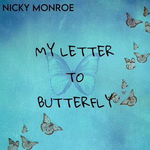 My Letter to Butterfly