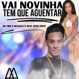 Vai Novinha Tem Que Aguentar (Explicit)