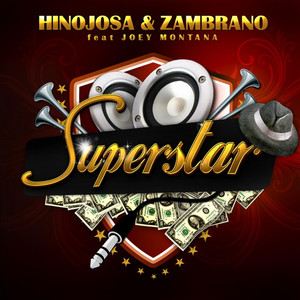 Hinojosa - Superstar (Luis Lopez and Kike Bronchal Remix)