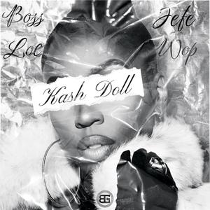 Kash Doll (feat. Jefe Wop) (Explicit)
