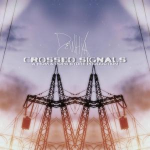 Crossed Signals (Uncut & Unmastered) [Explicit]