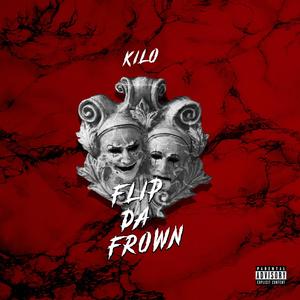 Flip Da Frown (Explicit)
