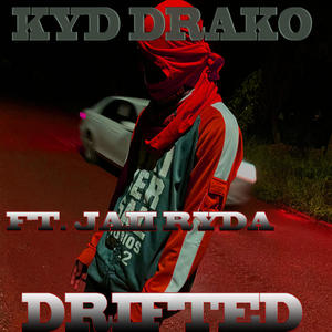 Drifted (feat. JAii RyDa) [Explicit]