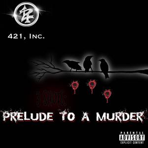 3 Shots: Prelude to a Murder (Explicit)