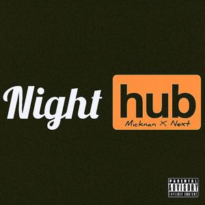 Night Hub (feat. Mickman Vevo)