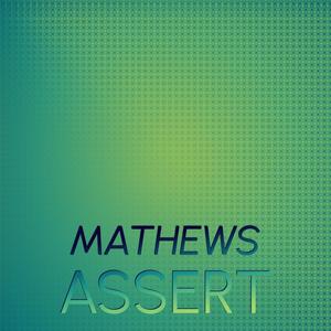 Mathews Assert