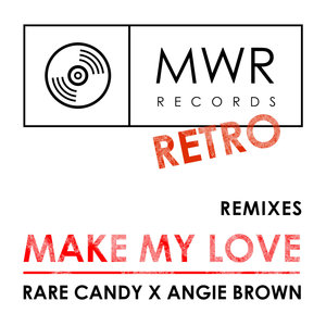Make My Love (Remixes)