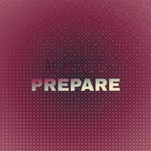 Always Prepare