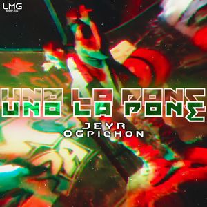 Uno La Pone (Explicit)