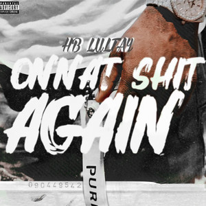 Onnat Shit Again (Explicit)