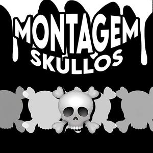Montagem Skullos