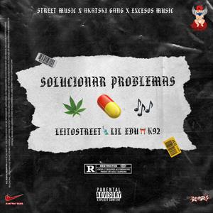 Solucionar Problemas (feat. Akatski Gang, K92 & Lil Edu)