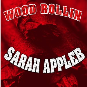 Wood Rollin (Explicit)