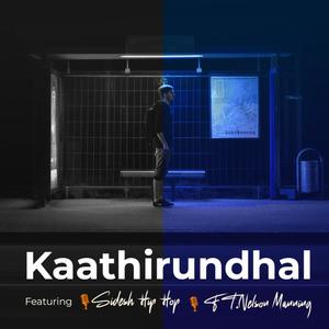 Kaathirundhal (feat. Nelson Manning)