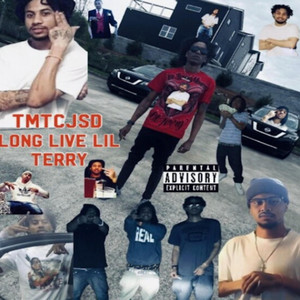 Long Live Lil Terry (Explicit)