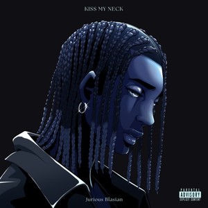 KISS MY NECK (Explicit)