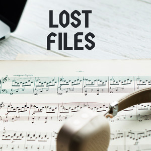 Lost Files (Explicit)