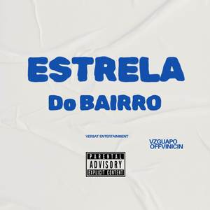 Estrela do bairro (Explicit)