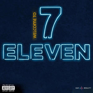 Welcome to 711 (Explicit)