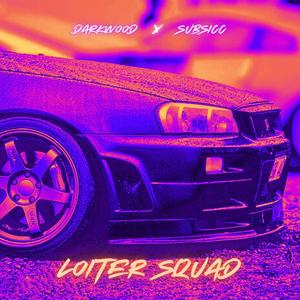 Loiter Squad (feat. Subsicc)