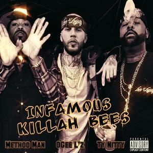 Infamous Killah Bees (feat. Ty Nitty & Method Man) [Explicit]