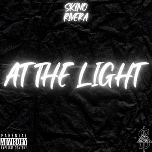 At The Light (Explicit)