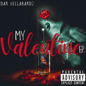 My Valentine EP (Explicit)