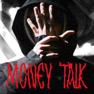 MONEY TALK (Explicit)