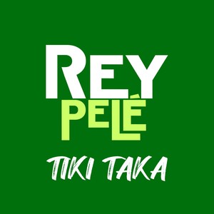 Tiki Taka Rey Pelé