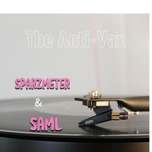 The Anti-Vax (feat. SamL)