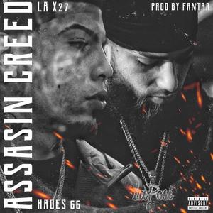 ASSASIN CREED (feat. HADES & LA X27) [Explicit]