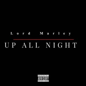 up all night (Explicit)