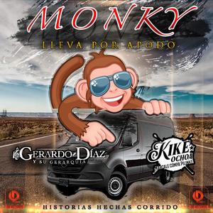Monky lleva por apodo (feat. Gerardo Díaz)