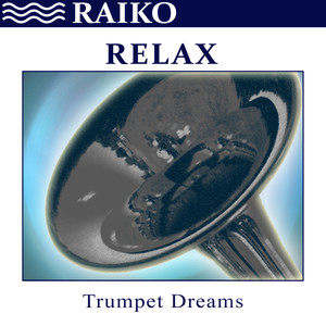 Relax: Trumpet Dreams - Single