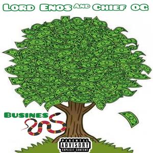 Business (feat. Chief OG) [Explicit]