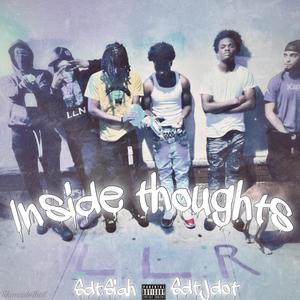 Inside Thoughts (Explicit)