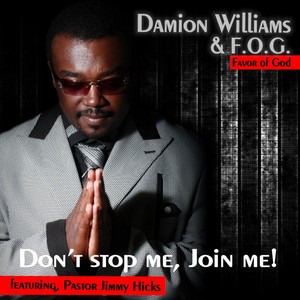 Don't Stop Me Join Me! (feat. Pastor Jimmy Hicks)