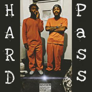 Hard Pass (feat. Blow Snoop) (Explicit)