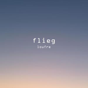 Flieg (Explicit)