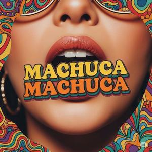 Machuca machuca (feat. Dj Gb|Mandelao|Explicit)