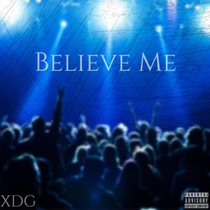 Believe Me (Explicit)