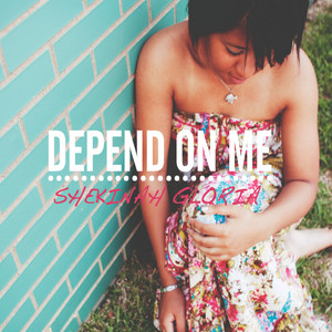 Depend on Me